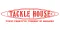 Tackle House